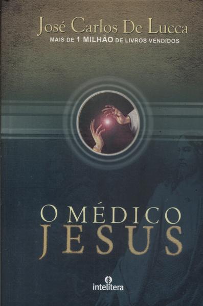 O Médico Jesus