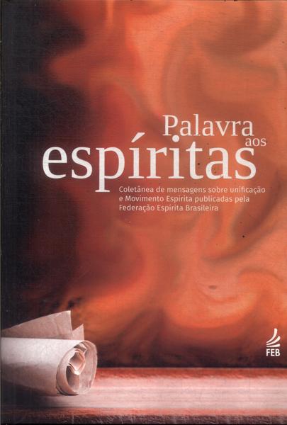 Palavras Aos Espíritas