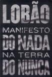 Manifesto Do Nada Na Terra Do Nunca