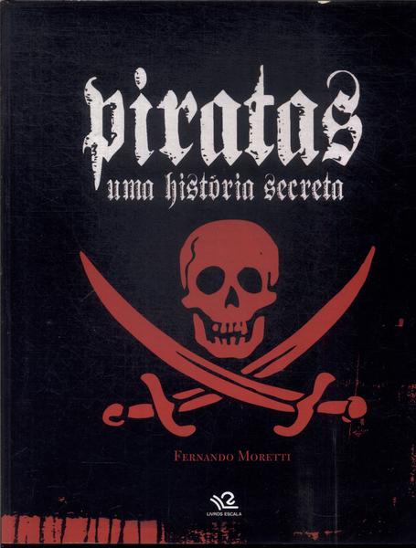 Piratas: Uma História Secreta