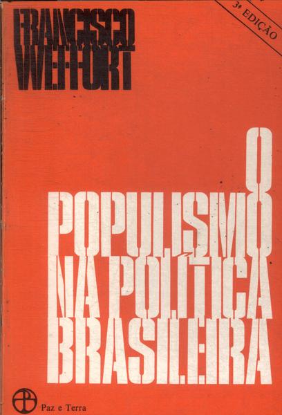 O Populismo Na Política Brasileira