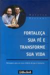 Fortaleça Sua Fé E Transforme Sua Vida