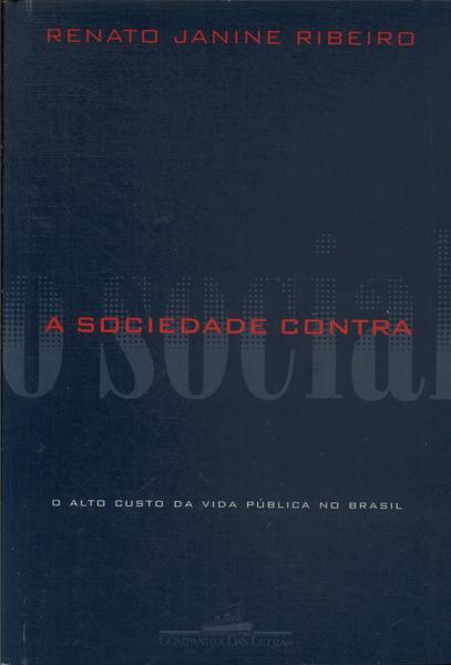 A Sociedade Contra O Social