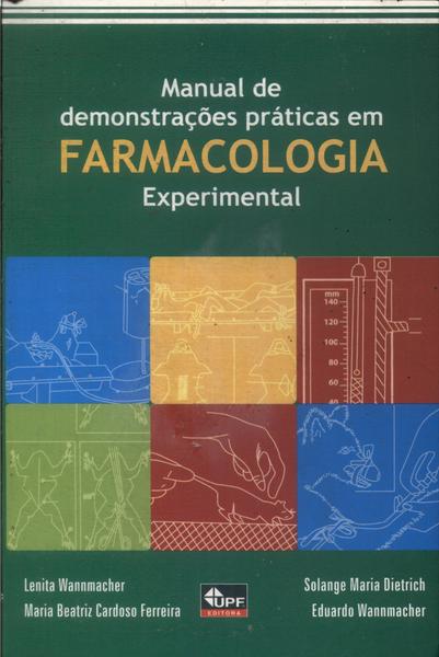 Manual De Demonstrações Práticas Em Farmacologia Experimental (não Inclui Cd - 2006)