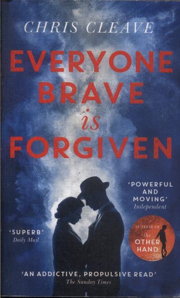 Everyone Brave Is Forgiven