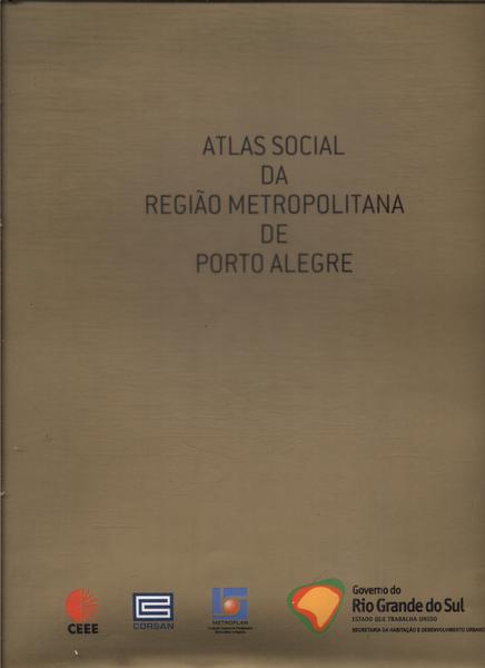 Atlas Social Da Região Metropolitana De Porto Alegre