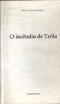 O Incêndio De Tróia