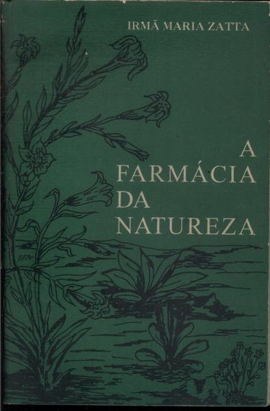 A Farmácia Da Natureza