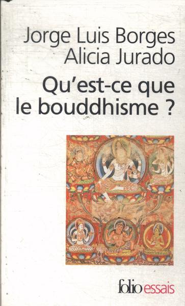 Qu'est-ce Que Le Bouddhisme?