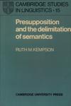 Presupposition And The Delimitation Of Semantics