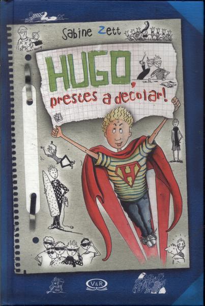 Hugo: Prestes A Decolar!