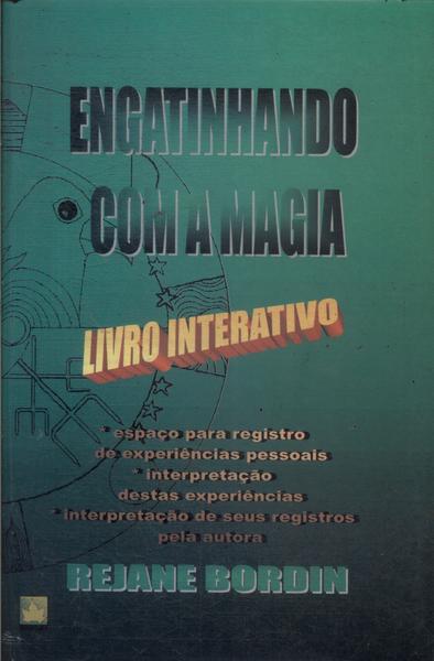 Engatinhando Com A Magia