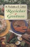 Reciclar É Gostoso