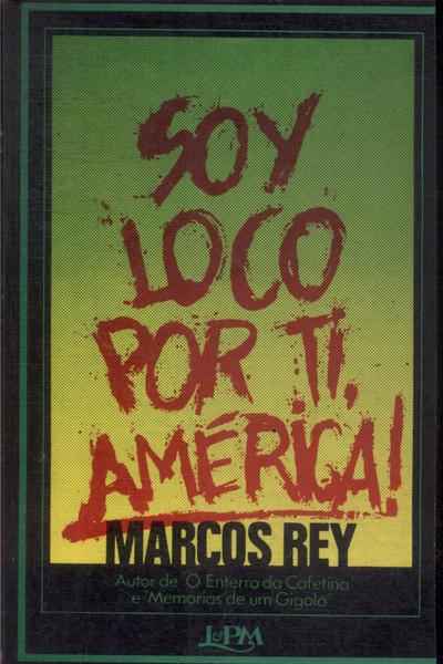 Soy Loco Por Ti, América!