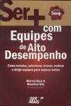 Ser + Com Equipes De Alto Desempenho