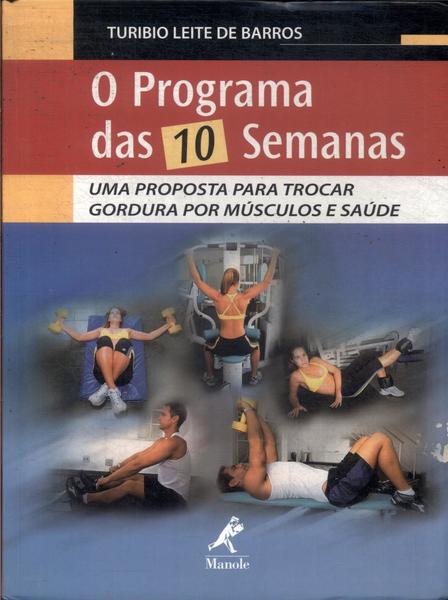 O Programa Das 10 Semanas