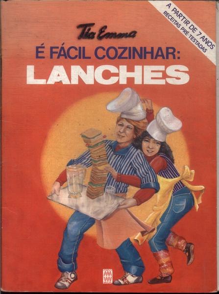 É Fácil Cozinhar: Lanches