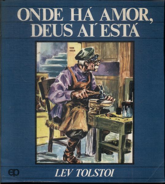 Onde Há Amor, Deus Aí Está