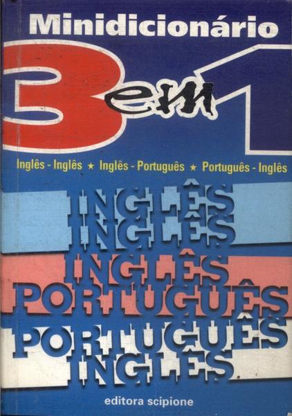 Minidicionário 3 Em 1 Inglês/inglês Inglês/português Português/inglês (2000)
