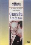 Guerra Fria: A Era Do Medo