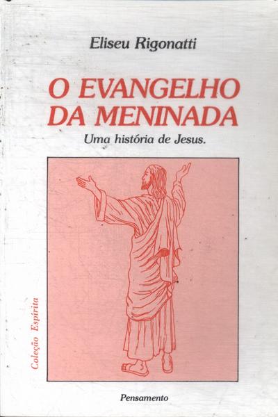 O Evangelho Da Meninada
