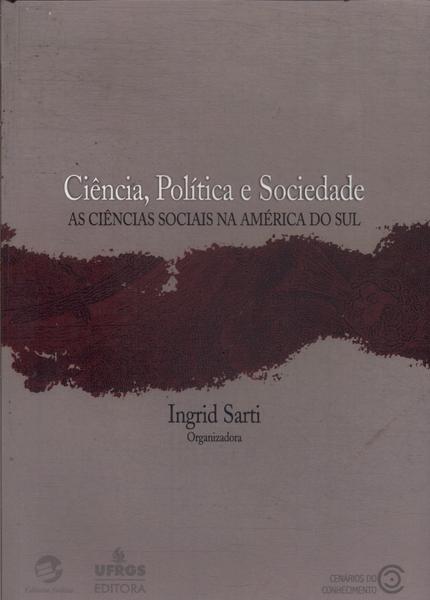 Ciência, Política E Sociedade