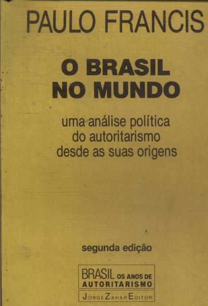 O Brasil No Mundo