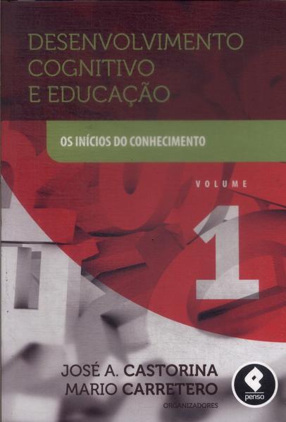 Desenvolvimento Cognitivo E Educação Vol 1