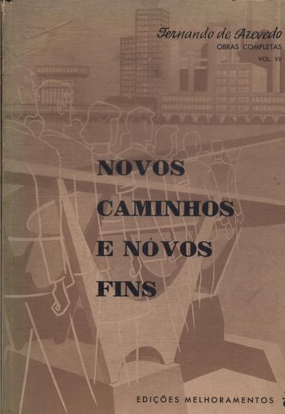 Novos Caminhos E Novos Fins