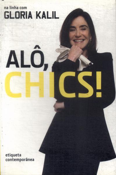 Alô, Chics!