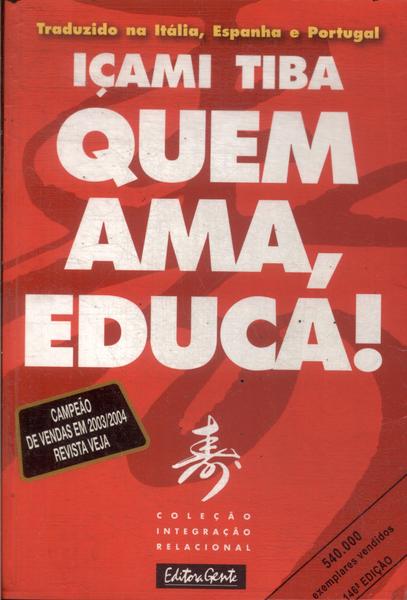 Adolescentes: Quem Ama, Educa!