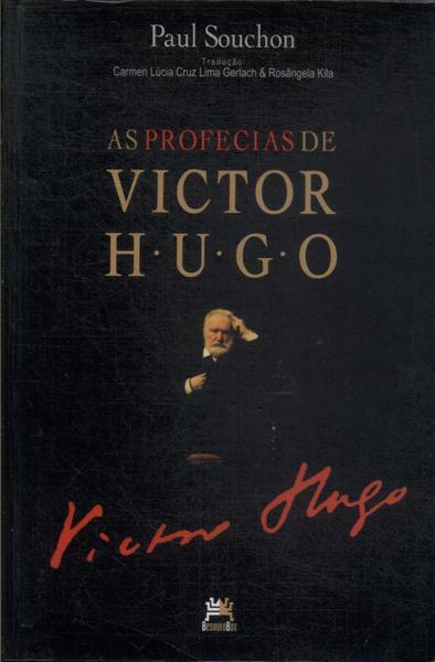 As Profecias De Victor Hugo