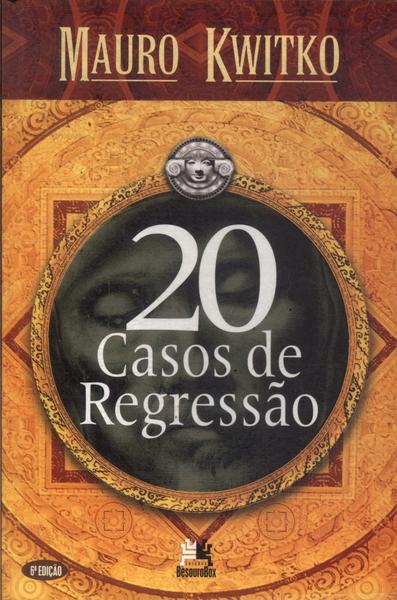 20 Casos De Regressão