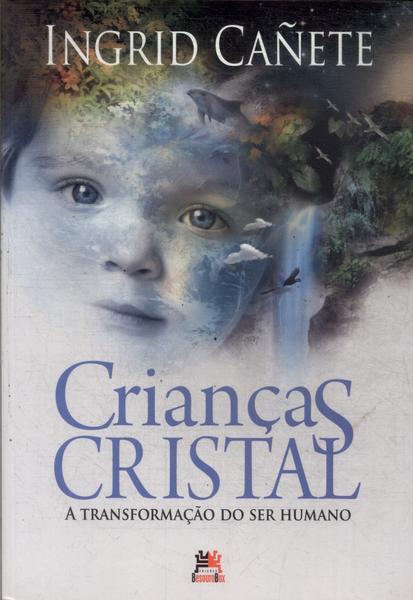 Crianças Cristal