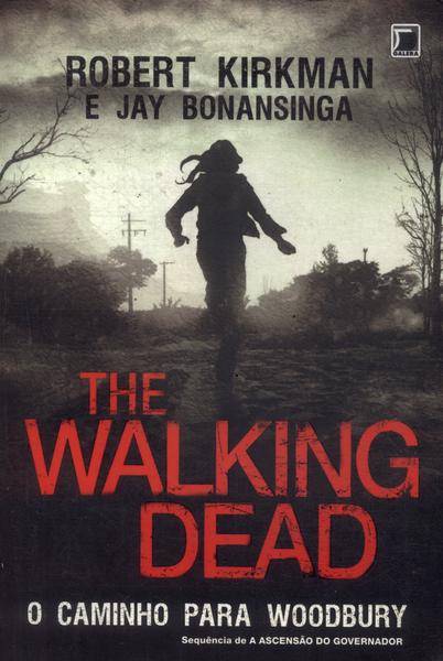 The Walking Dead: O Caminho Para Woodbury