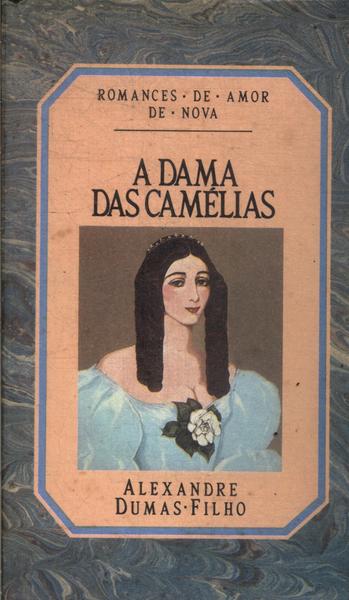 A Dama Das Camélias