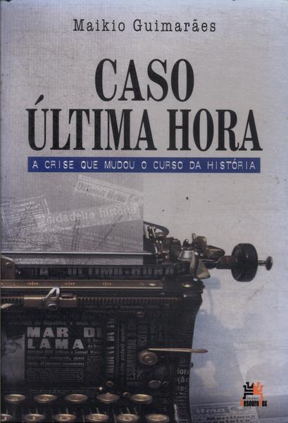 Caso Última Hora