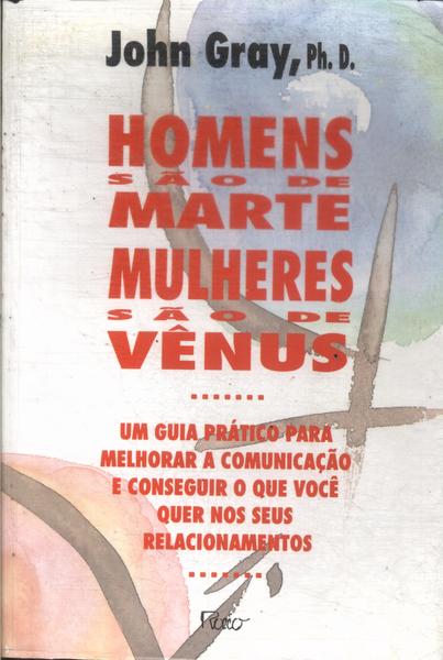 Homens São De Marte, Mulheres São De Vênus