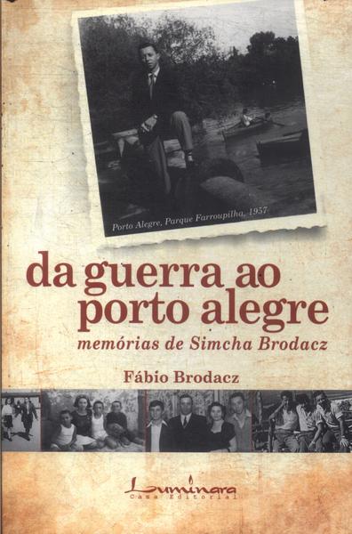 Da Guerra Ao Porto Alegre
