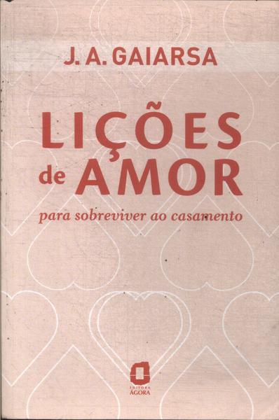 Lições De Amor: Para Sobreviver Ao Casamento