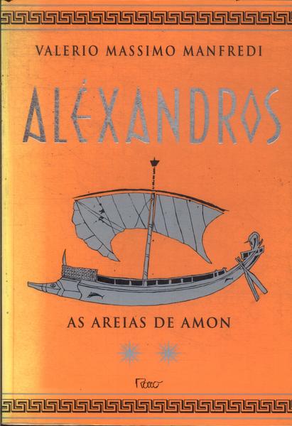 Aléxandros: As Areias De Amon
