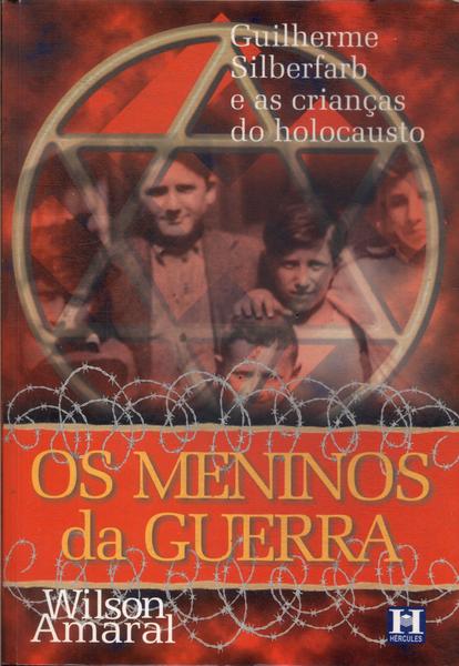 Os Meninos Da Guerra