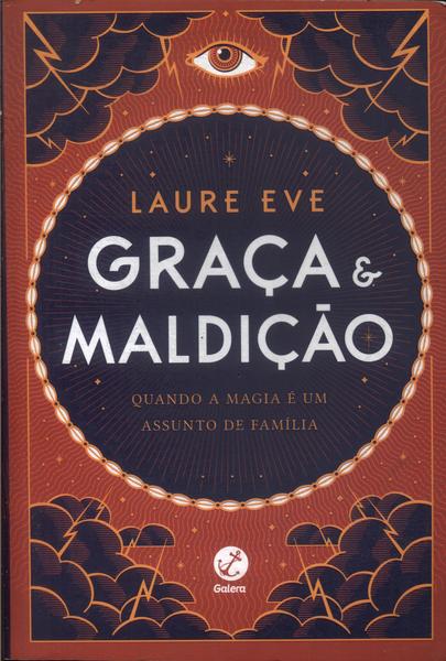 Graça E Maldição