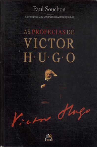 As Profecias De Victor Hugo