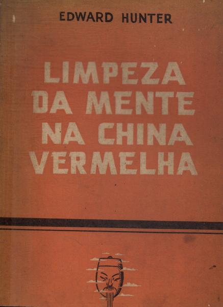 Limpeza Da Mente Na China Vermelha