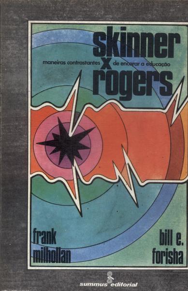Skinner X Rogers