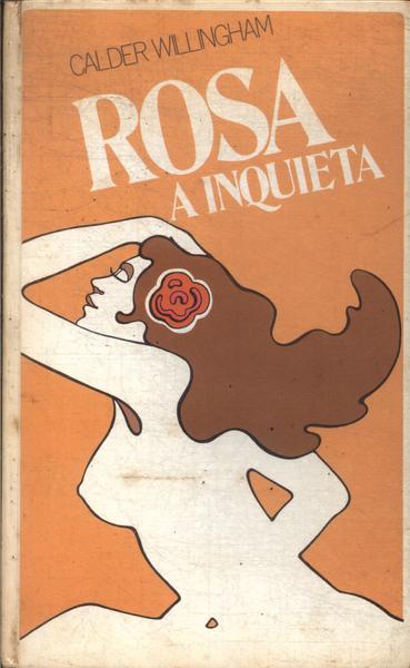 Rosa, A Inquieta