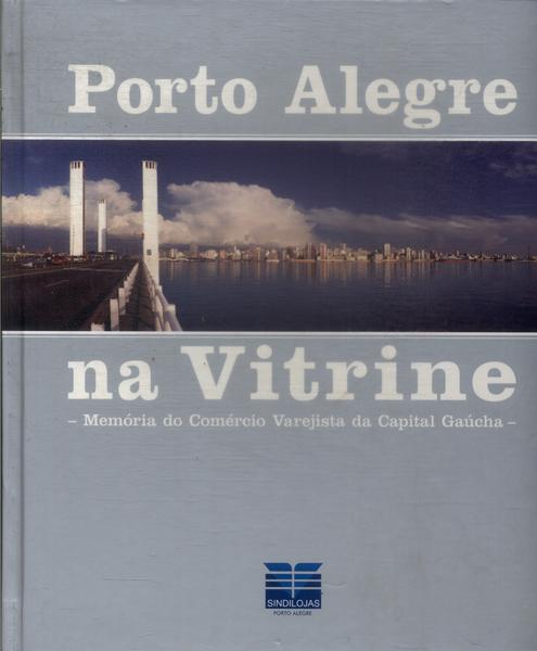 Porto Alegre Na Vitrine