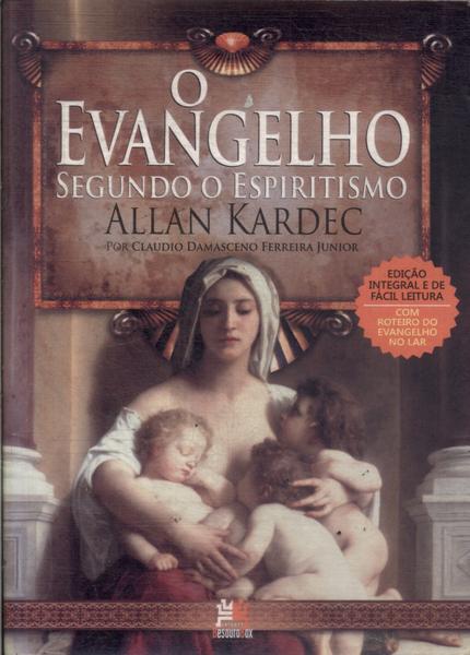 O Evangelho Segundo O Espiritismo