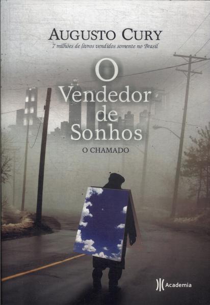 O Vendedor De Sonhos: O Chamado